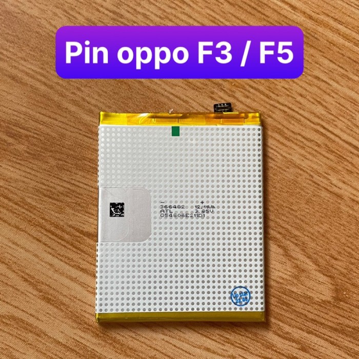 pin oppo F3 / F5 / A77 mã BLP631 lắp chung - Hình ảnh 3